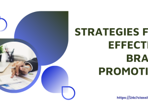Strategies for Effective Brand Promotion